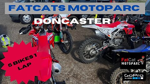 Fatcats Motoparc Timed laps 5 Bikes do 1 lap