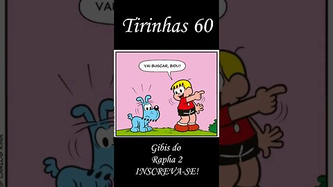 Tirinhas da Turma da Mônica nº 60 | Gibis do Rapha 2