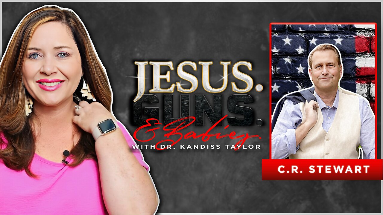 JESUS. GUNS. AND BABIES. w/ Dr. Kandiss Taylor ft. C. R. Stewart