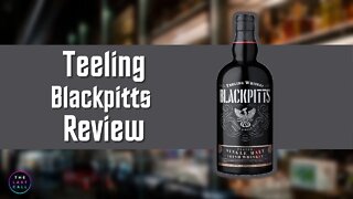 Teeling Blackpitts Irish Whiskey Review!