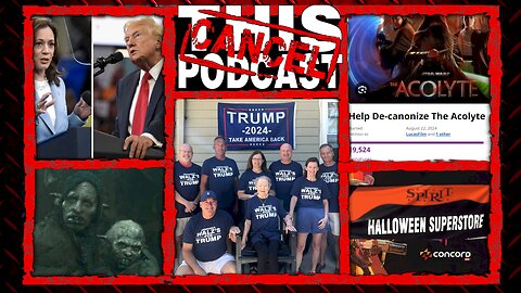 S05E28: Trump/Kamala/Walz, Humane Orcs, De-Canonize the Acolyte, RIP Concord, Joker 2 is Woker!