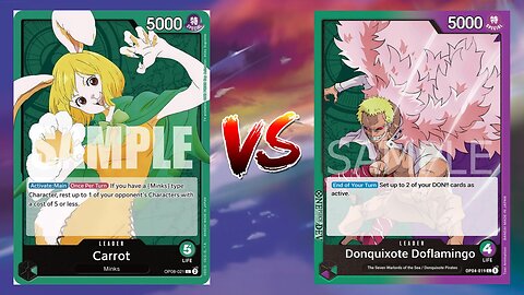 One Piece TCG Carrot VS Green Purple Donquixote Doflamingo!!