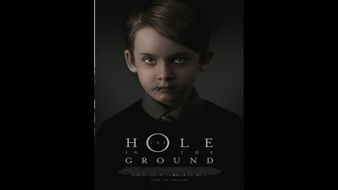 Film : Hole in the Ground