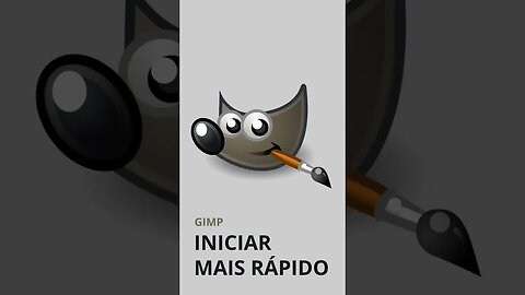 Como iniciar o GIMP mais rápido | #shortsyoutube #design #gimp