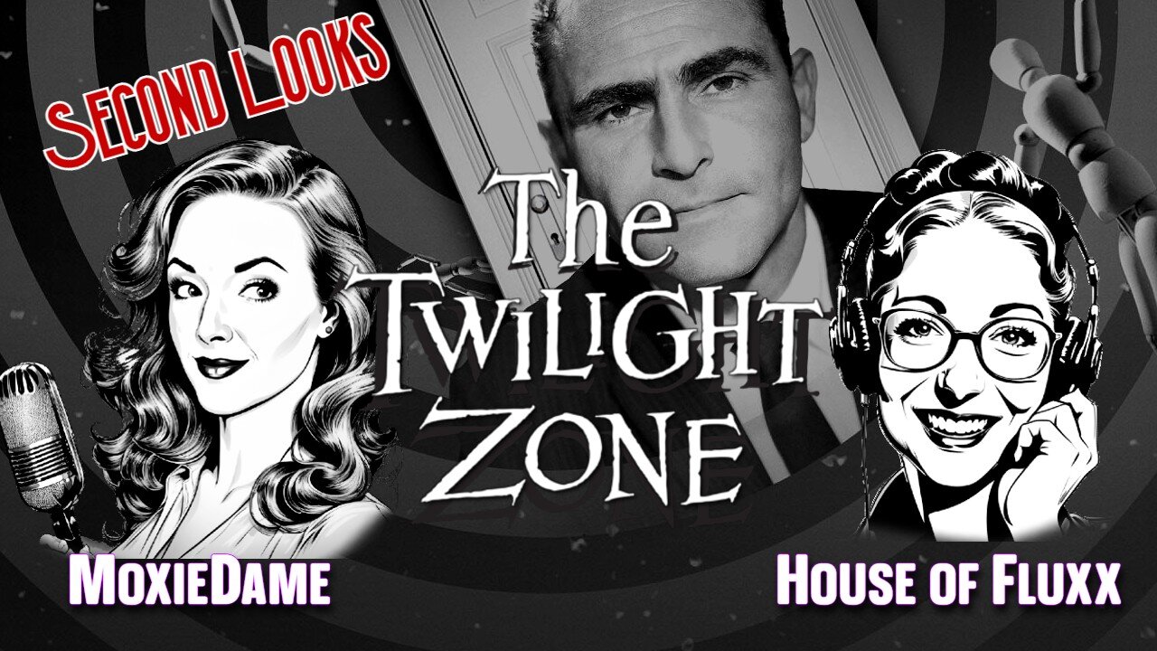 Twilight Zone: Second Looks w/ Fluxx | ""Eye of the Beholder"