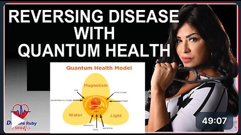REVERSING DISEASE WITH QUANTUM HEALTH