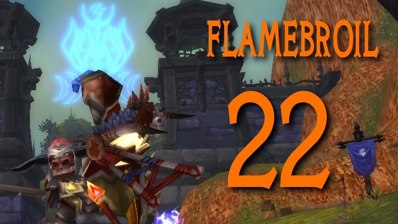 Flamebroil part 22 - Scarlet Monastary Graveyard and SoR