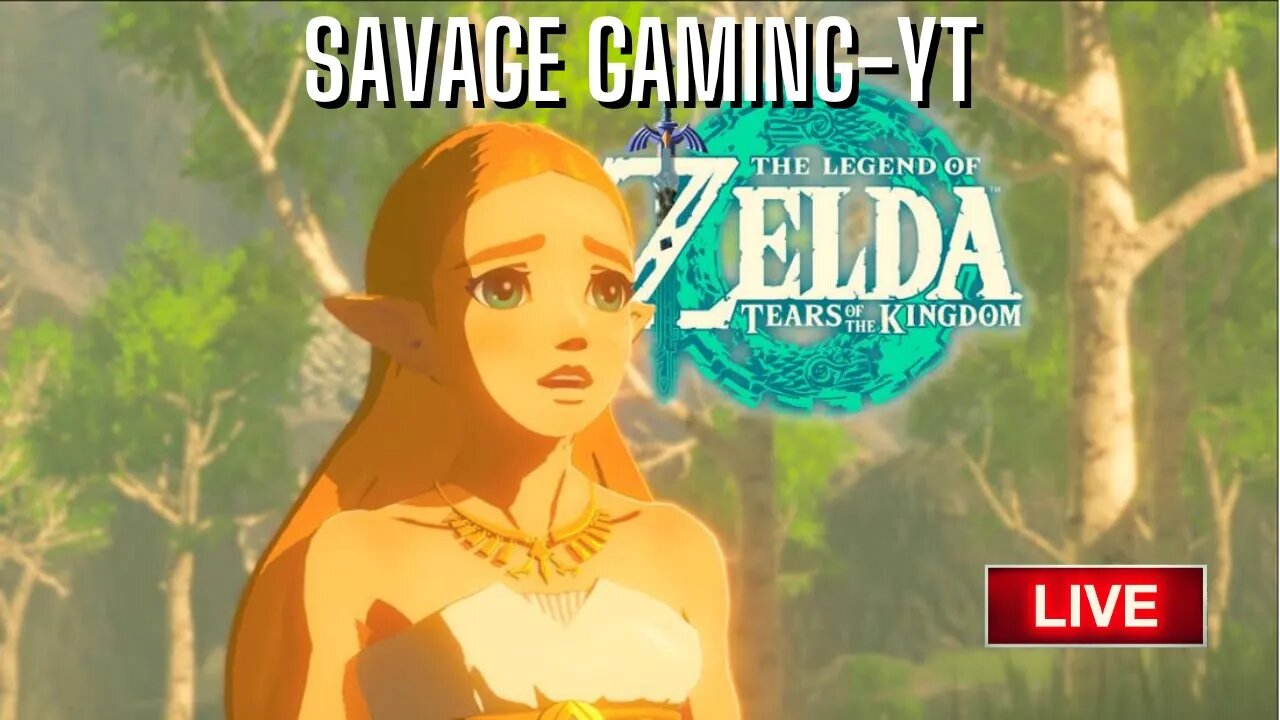ZELDA TEARS OF THE KINGDOM SAVAGE GAMING-YT/BEATZBYE [LIVE] TBA