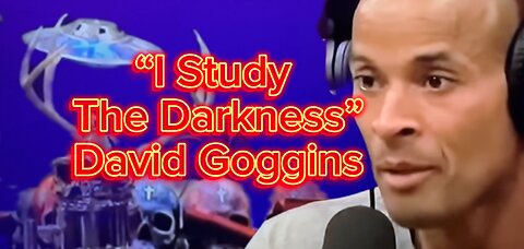 “I Study The Darkness” David Goggins on the Joe Rogan Experience Podcast JRE
