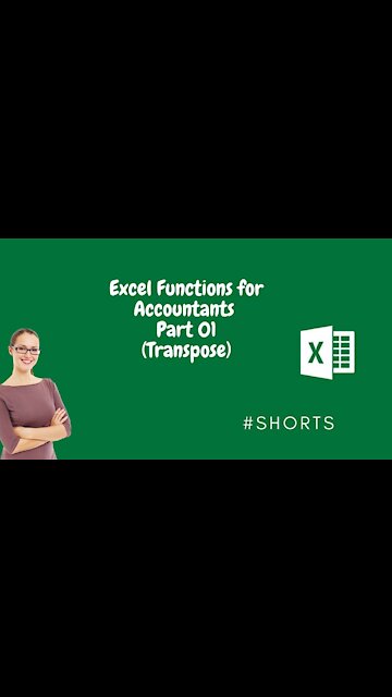 Excel Functions for Accountants Part 01 (Transpose) #Shorts #20