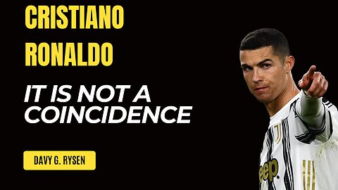 IT IS NOT A COINCIDENCE | CRISTIANO RONALDO