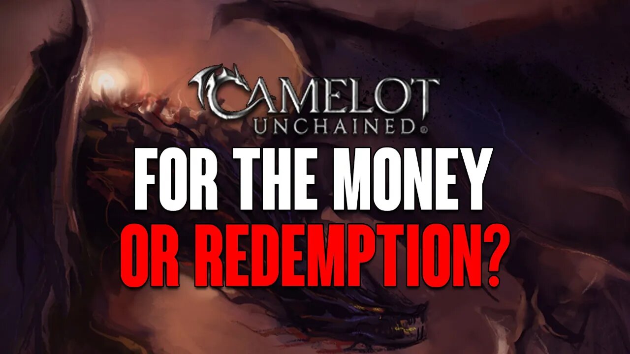 Camelot Unchained: For The MONEY Or REDEMPTION?
