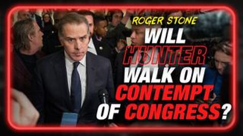 Will Hunter Biden Walk On Contempt Of Congress?