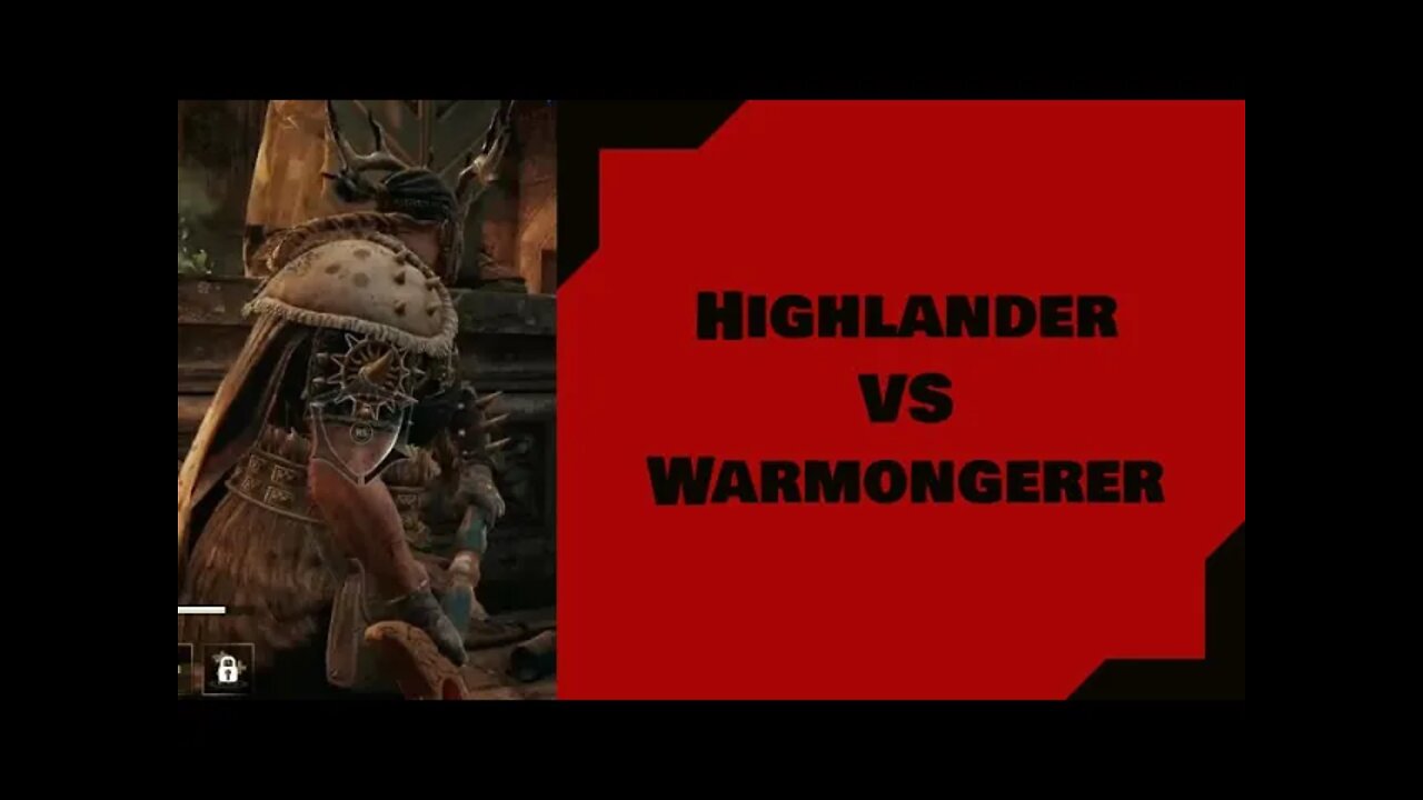 FOR HONOR: Highlander vs Warmongerer