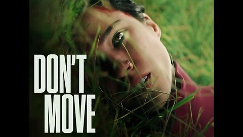 DON'T MOVE | Official Trailer -(2024) #netflix #KelseyAsbille #samraimi #horror #thriller #mystery