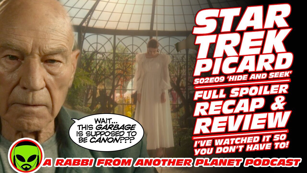 Star Trek Picard S02E09 “Hide and Seek’ Recap and Review