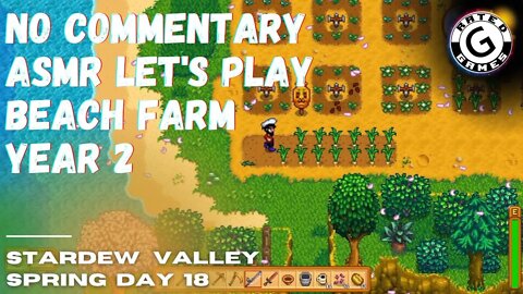 Stardew Valley No Commentary - Family Friendly Lets Play - Year 2 - Spring Day 18