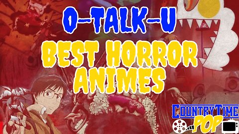 O-Talk-U | Best Horror Animes