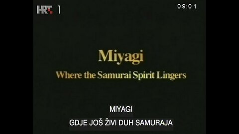 Miyagi-Gdje jos zivi duh samuraja, dokumentarni film
