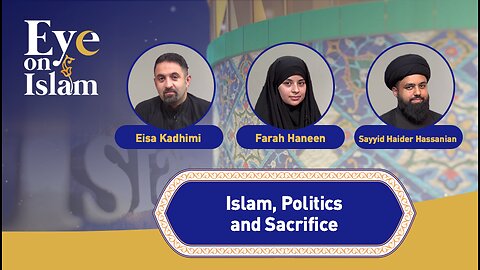 Eye On Islam: Islam, Politics And Sacrifice