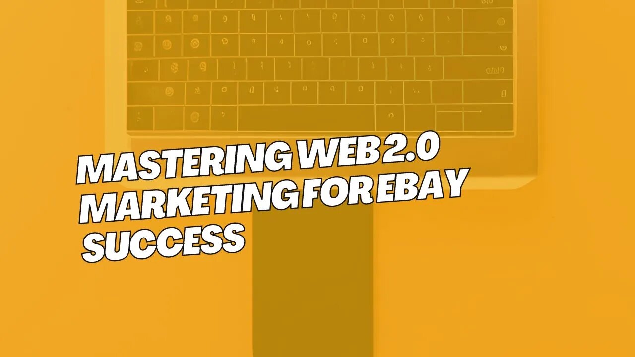 Mastering Web 2 0 Marketing for eBay Success Web2.0