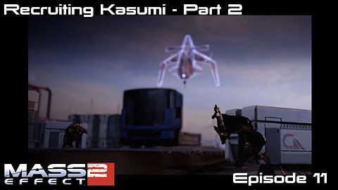 Mass Effect 2 - Let's Play - EP11