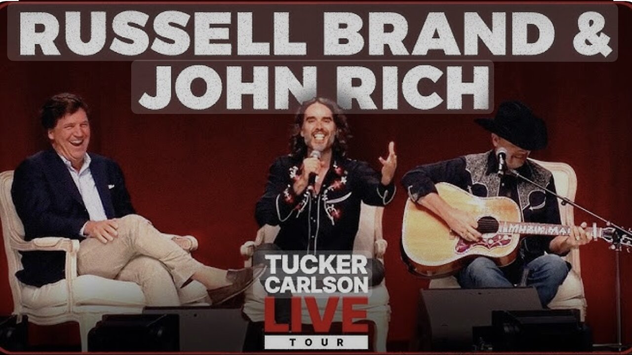 Tucker Carlson sits down with Russell Brand & John Rich