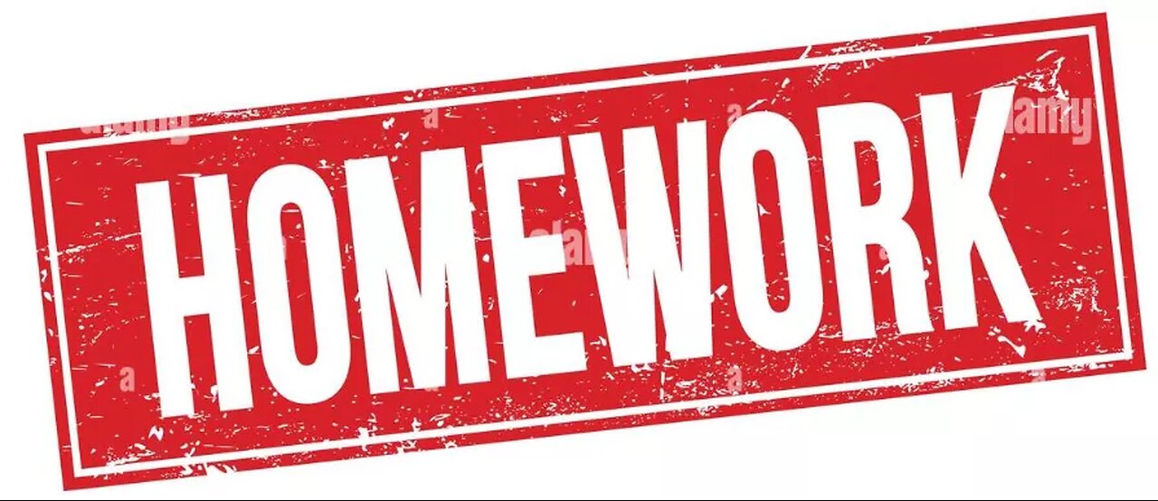 HOMEWORK ASSIGNMENT FOR ALL
