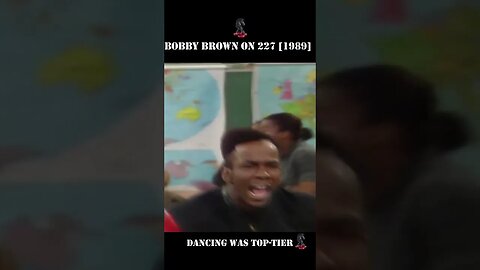 Remember Bobby Brown's Crazy Footwork On 227?