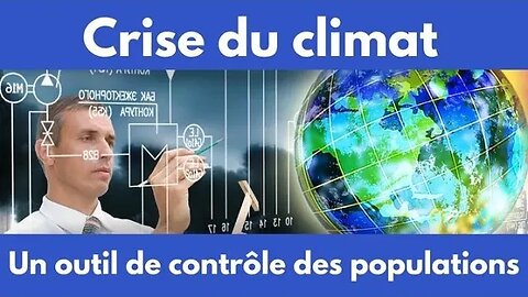 Crise du climat - un outil de contrôle des populations
