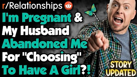 Husband Believes Wife "Chose" Their Baby's Gender?! | r/Relationships