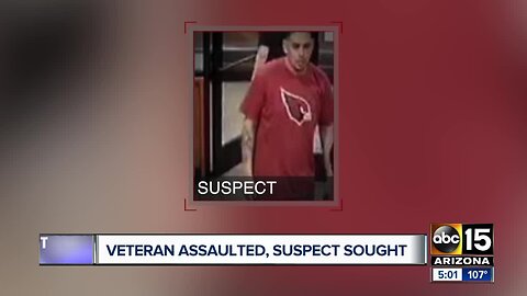Veteran assaulted, suspect sought