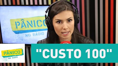 Nathalia Arcuri ensina o "Custo 100" | Pânico