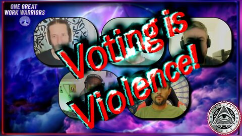 Voting is Violence!