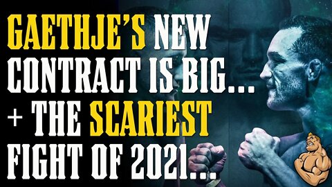 JUSTIN GAETHJE'S NEW CONTRACT IS BIG & the SCARIEST FIGHT of 2021 Against CHANDLER!!