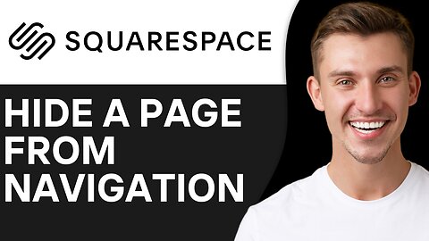 HOW TO HIDE A PAGE FROM NAVIGATION IN SQUARESPACE