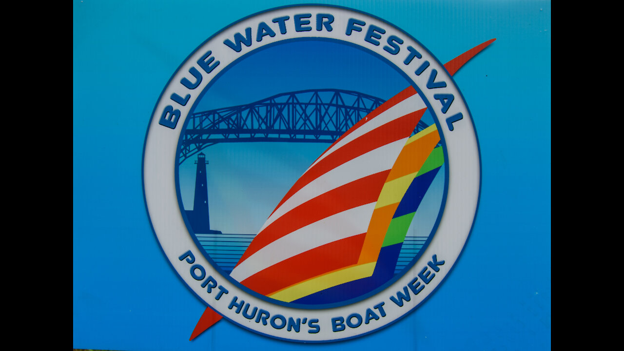 The Blue Water Festival and Port Huron Boat Week on July 22 and 23, 2021