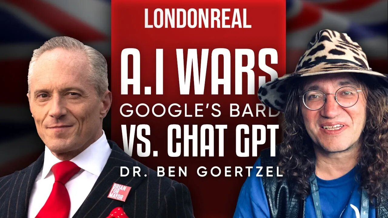 AI Wars: Google's Bard Takes on OpenAI's ChatGPT - Dr Ben Goertzel | Part 1 Of 2