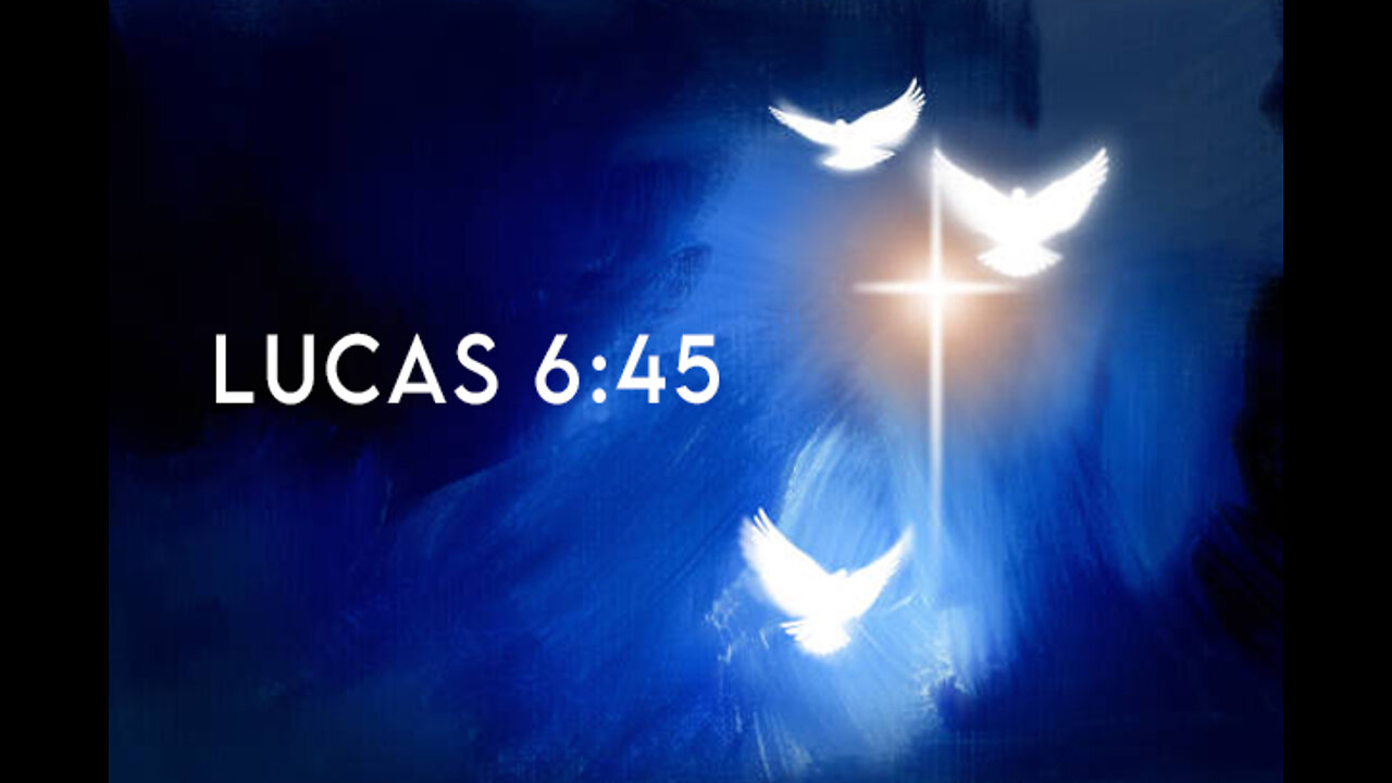 Lucas 6:45