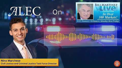 Nino Marchese talks Criminal Justice Reform on the Bill Martinez Show