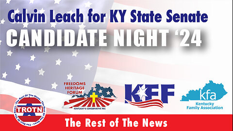 Calvin Leach for KY State Senate (Candidate Forum Speech)