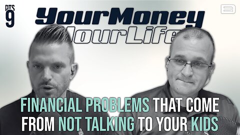 The Problems Created By Not Talking To Your Kids About Money - DTS Ep. 120
