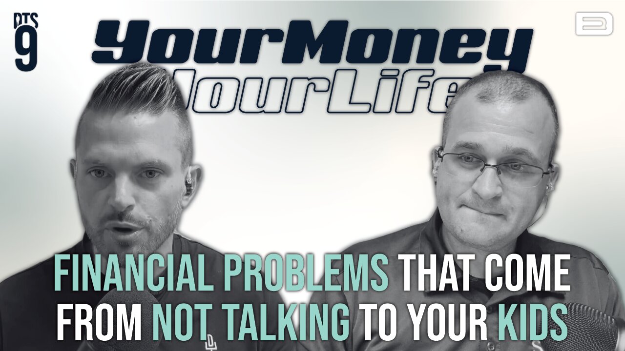 The Problems Created By Not Talking To Your Kids About Money - DTS Ep. 120
