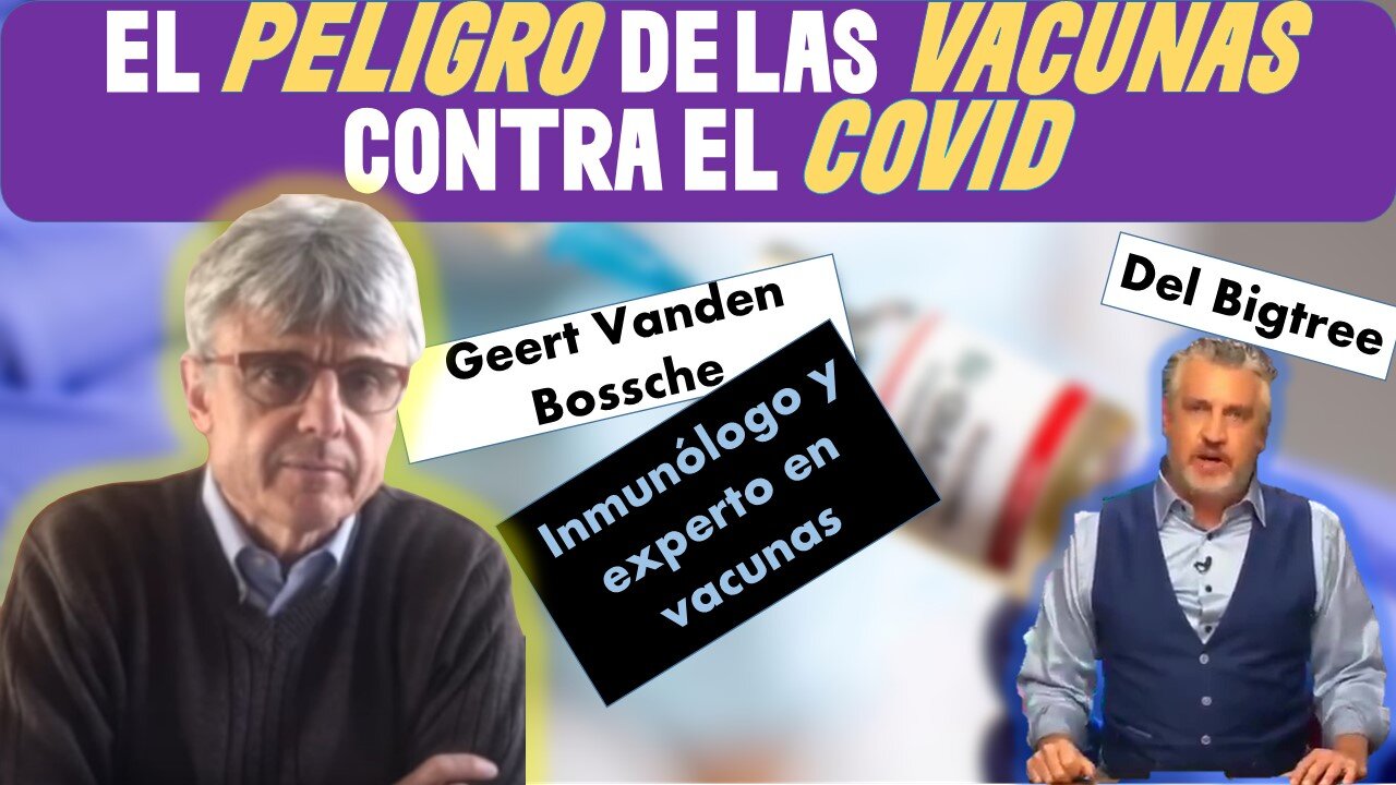 [SUBS ESÑ] Geert Vanden Bossche: La vacunas contra el covid bloquean al sistema inmune innato