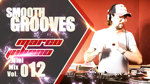 012 | SMOOTH GROOVES | Marco Juliano Mini Mix Series | Vinyl Only