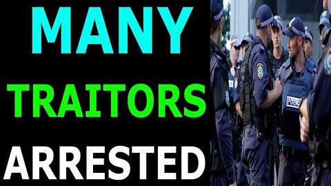 MANY TRAITORS ARE BEING ARRESTED TODAY UPDATE - TRUMP NEWS