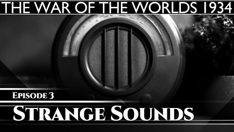 003 The War of the Worlds 1934 - Strange Sounds