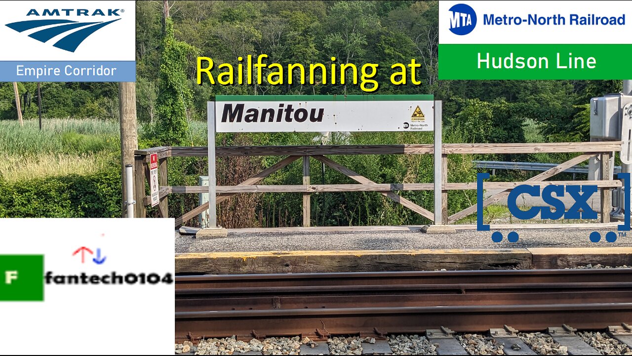 Summer railfanning at the Manitou Station! Featuring Metro North, Amtrak & CSX