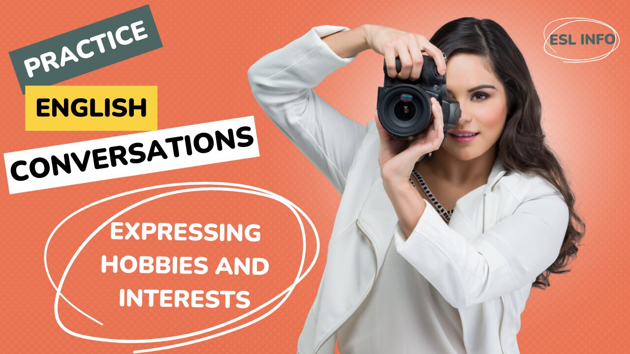 Expressing Hobbies and Interests || Practice English Conversations || Speaking Fluency