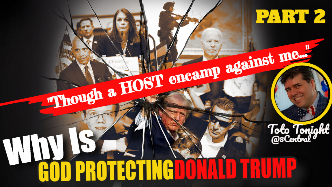 Toto Tonight 8/13/ROAR24 "Why is God protecting Donald Trump - PART2"